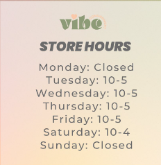 Vibe Store Hours